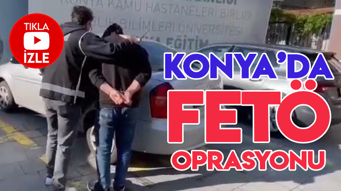 Konya'da FETÖ operasyonu: 5 gözaltı