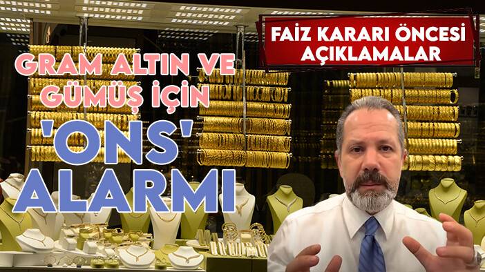 Uzman isimden faiz kararı öncesi açıklamalar: Gram altın ve gümüş için 'ons' alarmı
