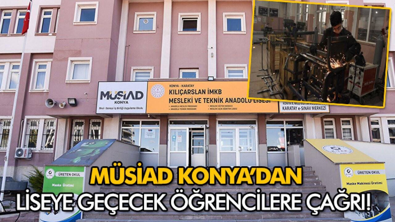 MÜSİAD Konya’dan liseye geçecek öğrencilere çağrı!