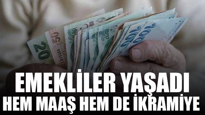 Emeklilere Haziran müjdesi: Hem maaş hem ikramiye