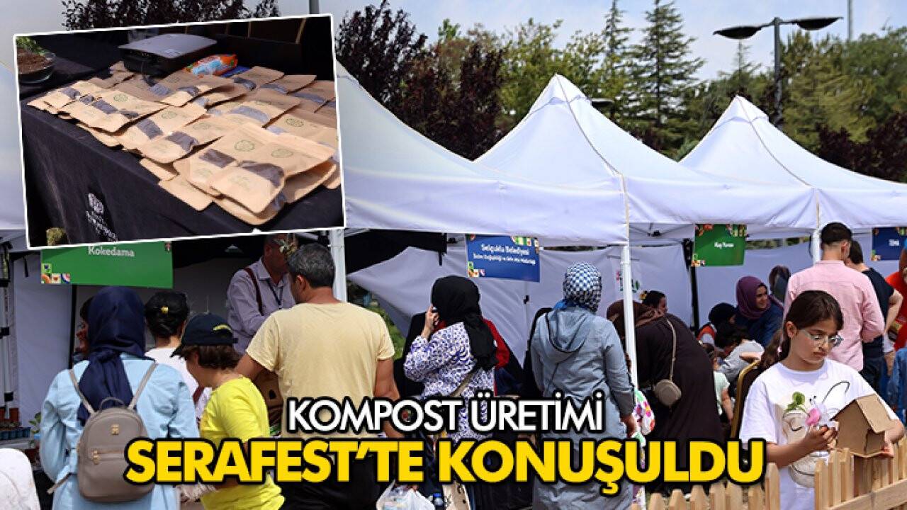 Kompost üretimi SERAFEST’te konuşuldu