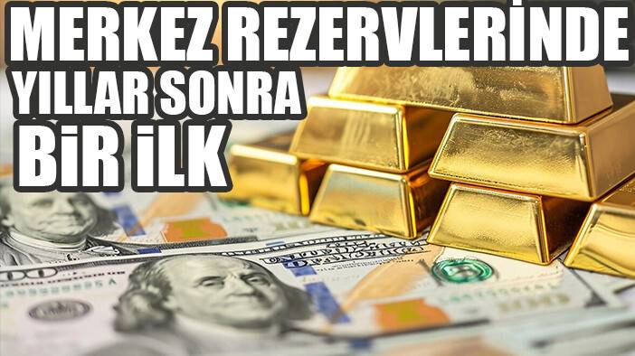 Merkez Bankası rezervlerinde yıllar sonra bir ilk