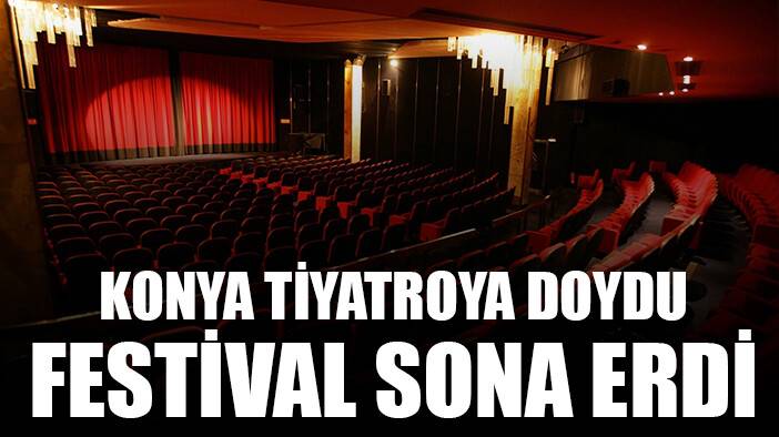 Konya'da Uluslararası Türkçe Tiyatro Yapan Ülkeler Festivali sona erdi