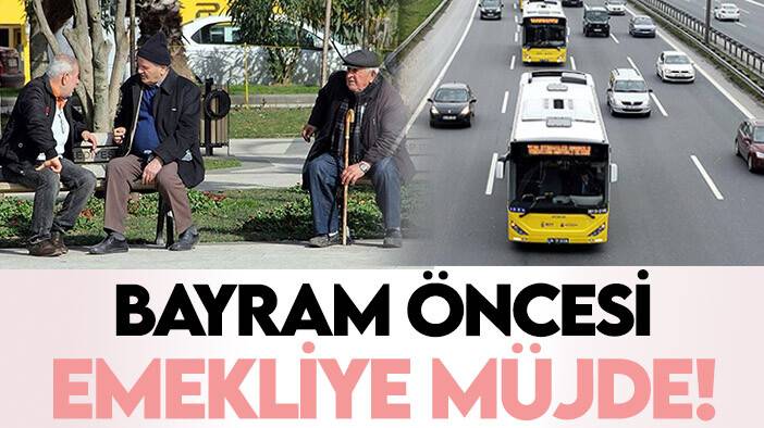 Bayram öncesi emekliye müjde! Resmi Gazete'de yayımlandı