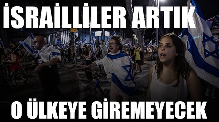 Bir ülke İsraillileri ülkesine almama kararı aldı