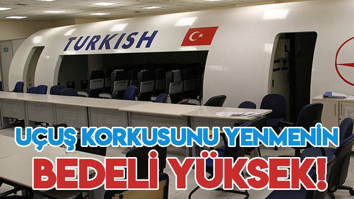 Uçuş korkusunu yenmenin "bedeli yüksek!"