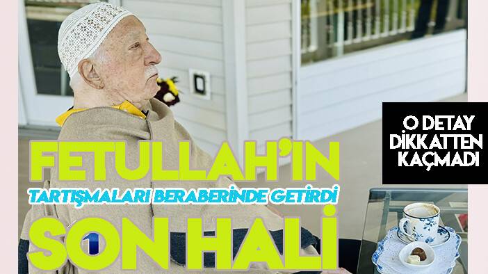 Fetullah'ın son hali fotoğrafı tartışmaları beraberinde getirdi!