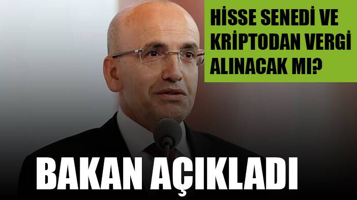 Hisse senedi ve Kriptodan vergi alınacak mı? Bakan açıkladı