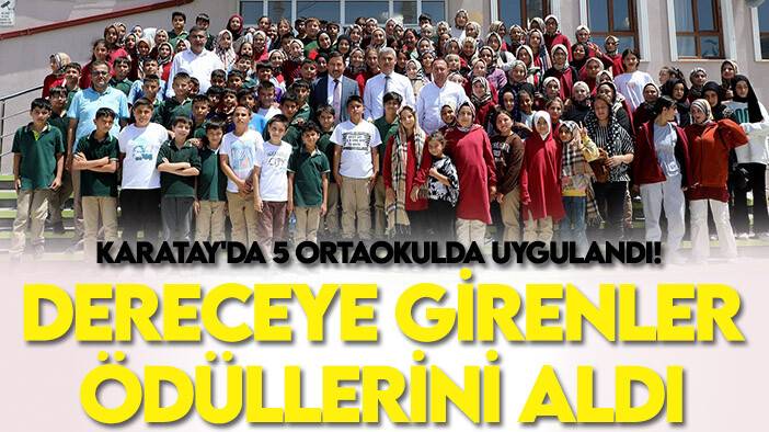 Karatay'da 5 ortaokulda uygulandı! Dereceye girenler ödüllerini aldı