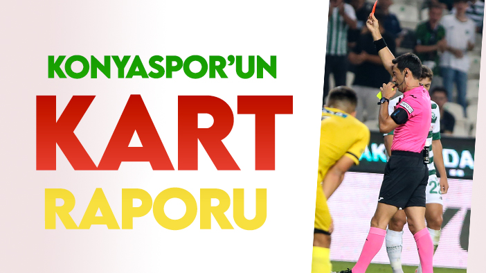 Konyaspor'un "kart" raporu