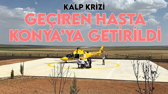 Helikopter ambulans kalp krizi geçiren vatandaş için havalandı