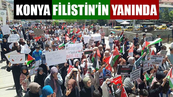 Konya’da İsrail’in Filistin’deki katliamlarına tepki