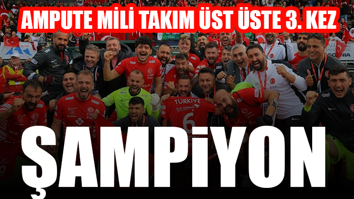 Ampute Futbol Milli Takımı, Avrupa şampiyonu oldu