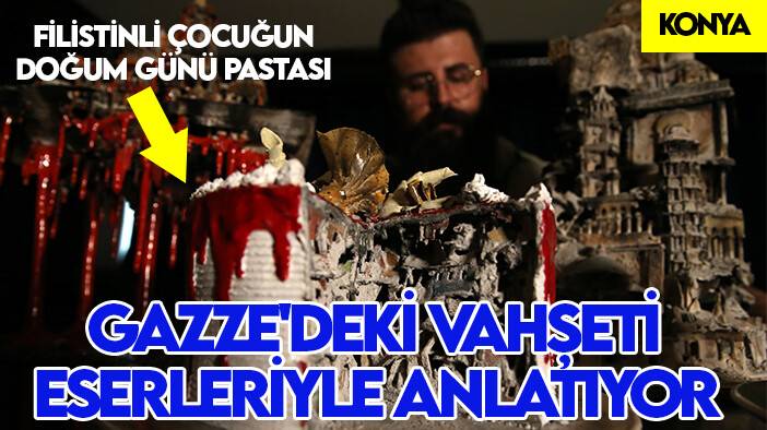 Konya'daki seramik sanatçısı Gazze'deki vahşeti eserleriyle anlatıyor