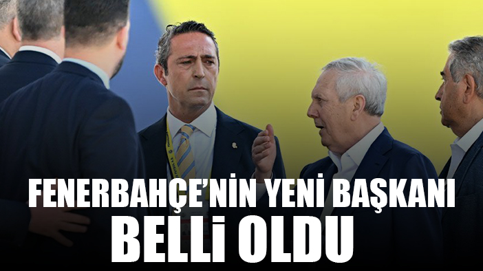 Fenerbahçe'nin yeni başkanı belli oldu