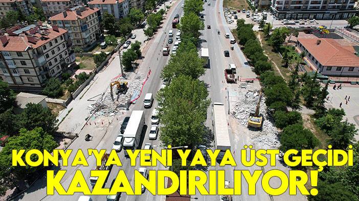 Konya'da yaya güvenliği ön planda: Yeni yaya üst geçidi çalışmaları başladı