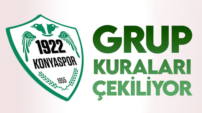 1922 Konyaspor'un grubu belli oluyor