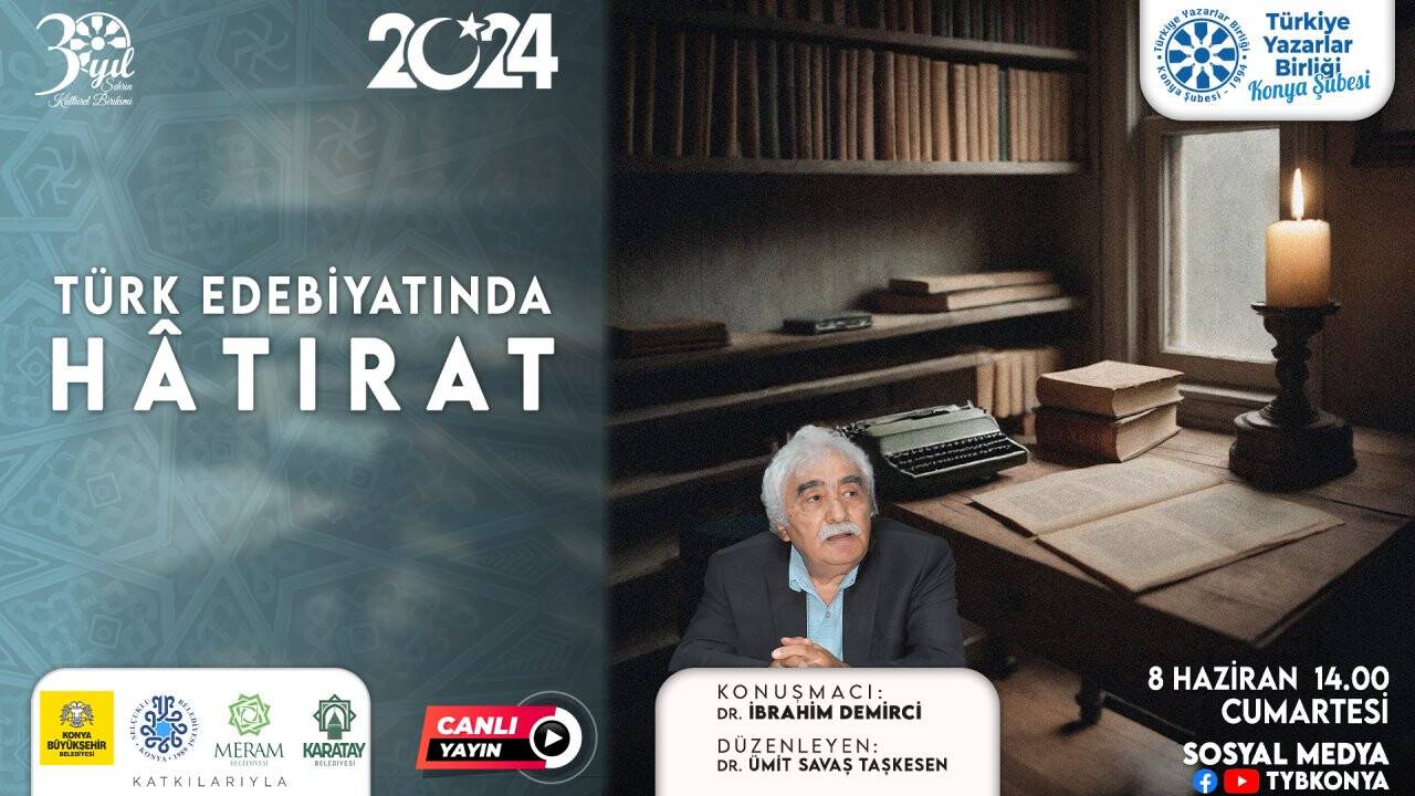 TYB Konya şubesinde ''Türk Edebiyatında hâtırat'' konuşuldu