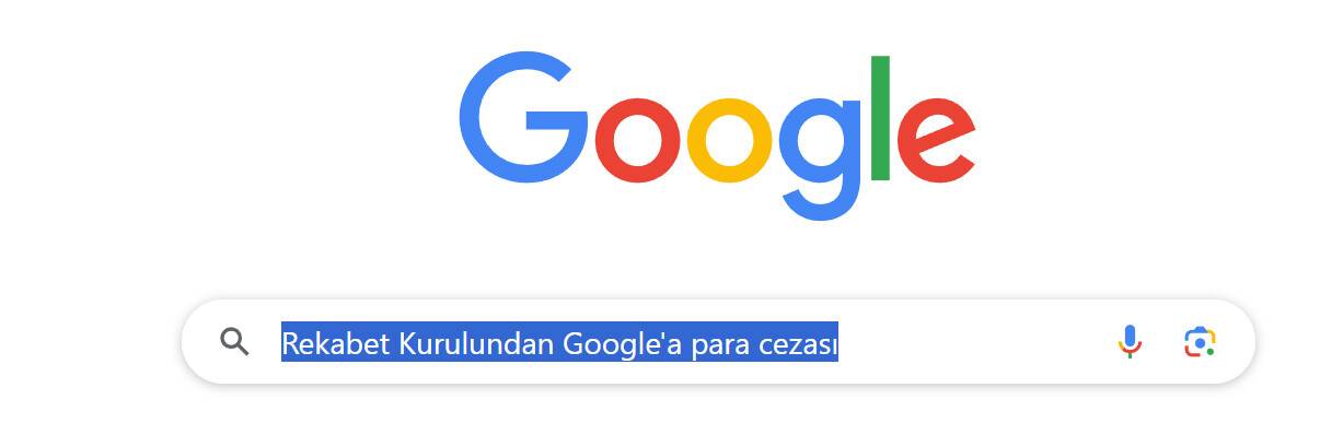 Rekabet Kurulundan Google'a para cezası