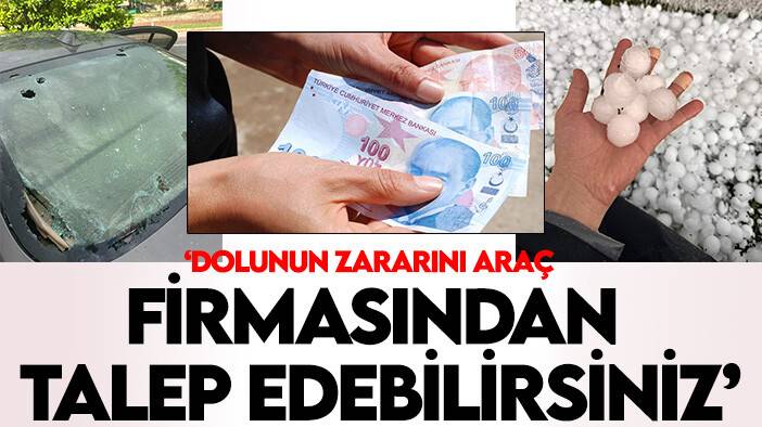 'Dolunun zararını araç firmasından talep edebilirsiniz'
