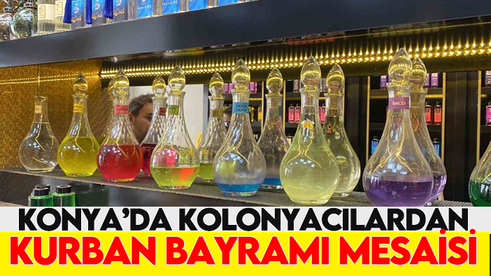 Konya’da kolonyacılardan Kurban Bayramı mesaisi