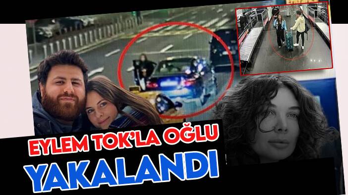 Trafik kazası sonrası kaçan Eylem Tok'la oğlu, ABD’de yakalandı