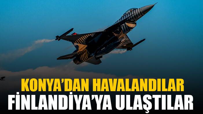 Konya'dan havalanıp, Finlandiya'ya havada 3 yakıt ikmali yaparak ulaştılar