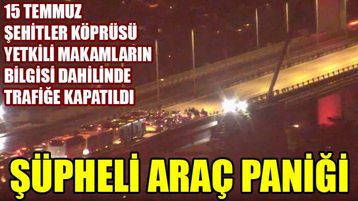 15 Temmuz Şehitler Köprüsü polis tarafından trafiğe kapatıldı