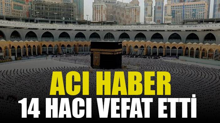 Hacda facia: 14 kişi hayatını kaybetti, 17 kişi kayıp