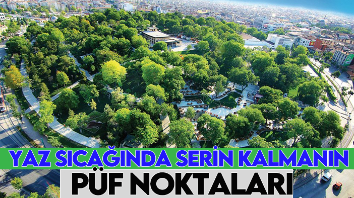 Yaz sıcağında serin kalmanın püf noktaları