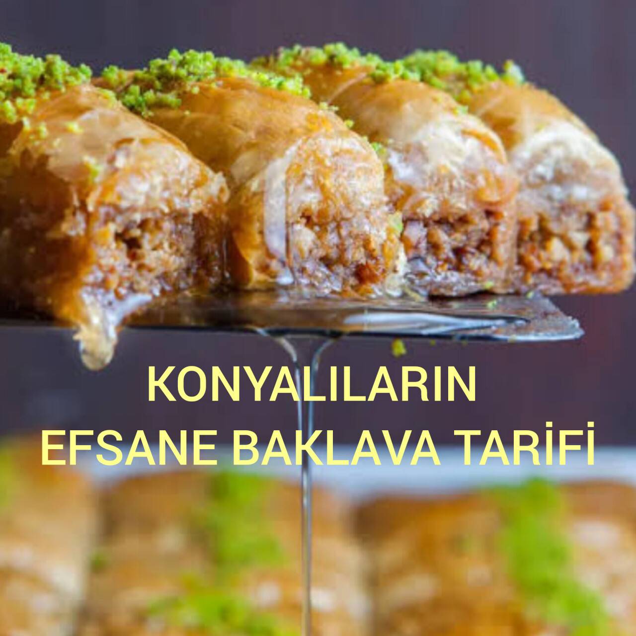 Konyalıların efsane baklava tarifi
