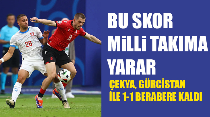 EURO 2024: Gürcistan: 1 - Çekya: 1