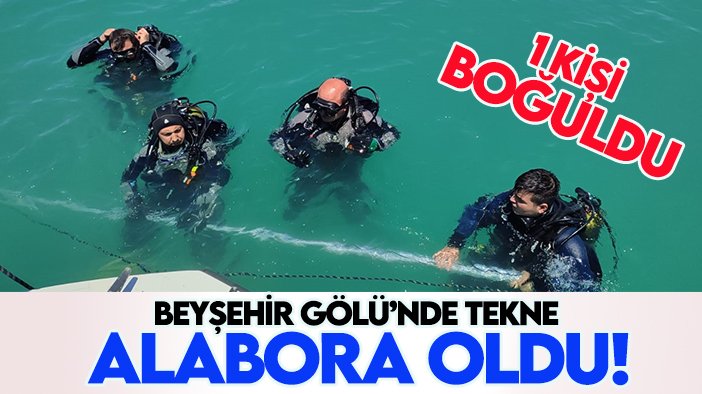 Beyşehir Gölü’nde tekne alabora oldu!