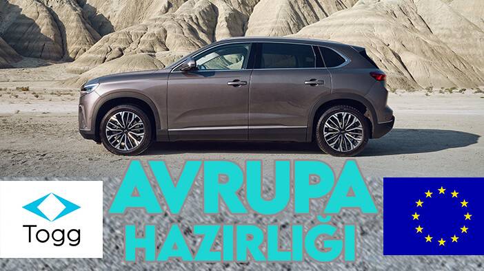 Togg Avrupa için gün sayıyor