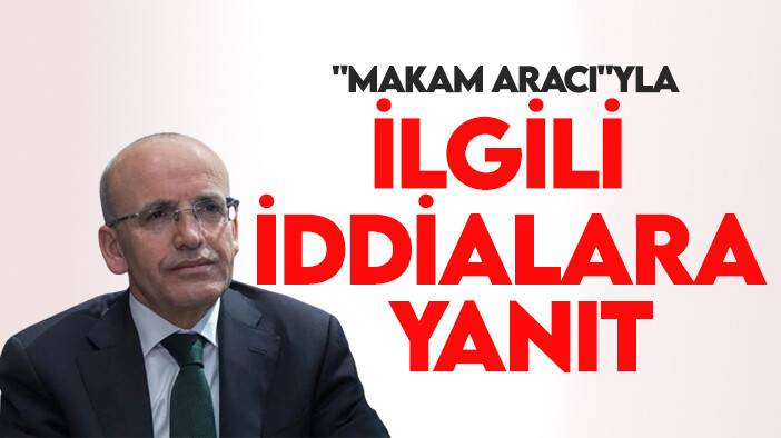 Bakan Şimşek'ten "makam aracı"yla ilgili iddialara yanıt