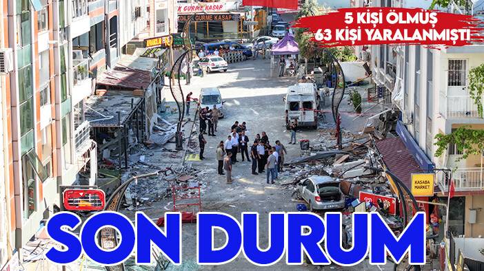 5 kişi ölmüş 63 kişi yaralanmıştı! İşte son durum