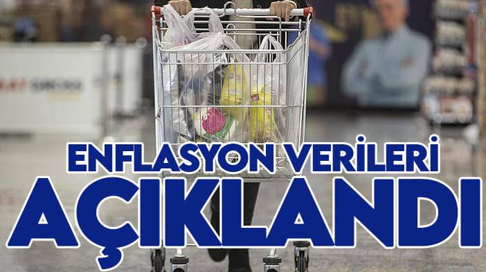 Enflasyon rakamları açıklandı!