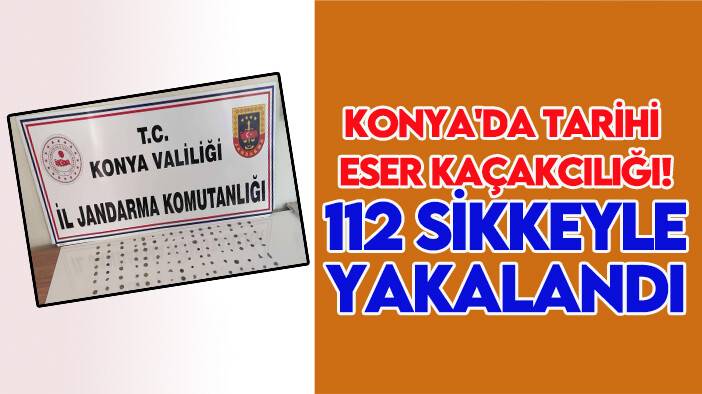 Konya'da tarihi eser kaçakcılığı! 112 sikkeyle yakalandı