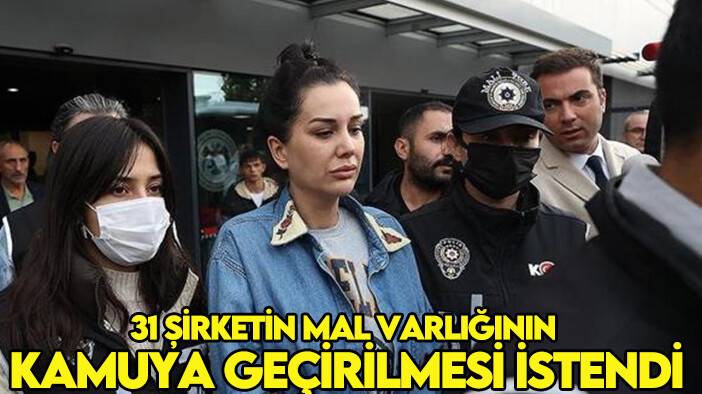 Polat çifti iddianamesinde 31 şirketin mal varlığının kamuya geçirilmesi istendi