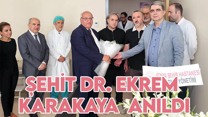 Konya'da silahlı saldırıda hayatını kaybeden Dr. Karakaya anıldı