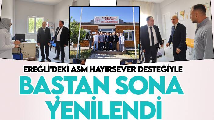 Ereğli'deki ASM hayırseverin desteğiyle tepeden tırnağa yenilendi