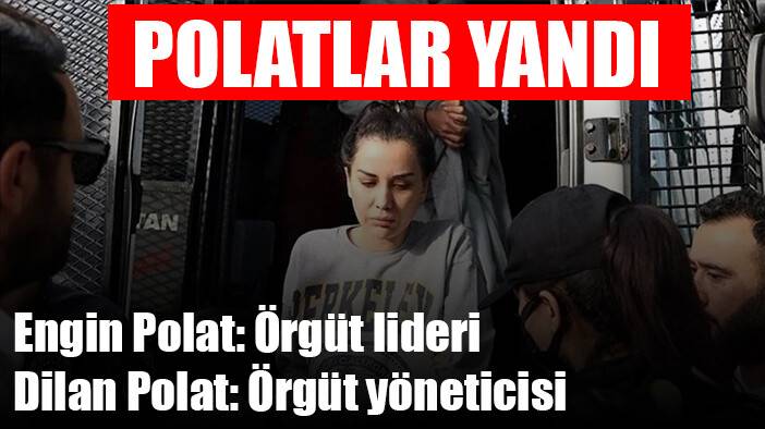 Engin Polat örgüt lideri, Dilan Polat örgüt yöneticisi