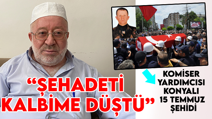 Konyalı 15 Temmuz şehidi Kiremitçi’nin babası: "Şehadeti kalbime düştü"