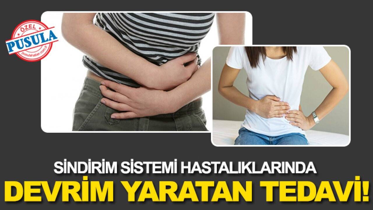 Sindirim sistemi hastalıklarında devrim yaratan tedavi