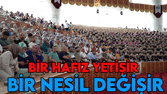 Bir hafız yetişir bir nesil değişir