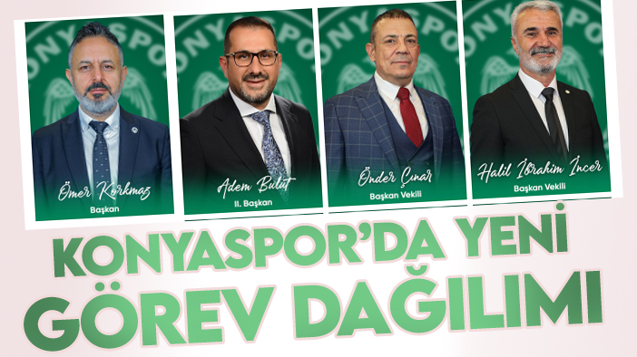 Konyaspor'da yönetim yeni görev dağılımı yaptı