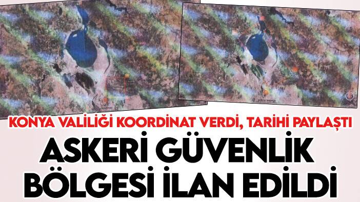 Konya Valiliği'nden önemli duyuru: Bu göl askeri güvenlik bölgesi ilan edildi