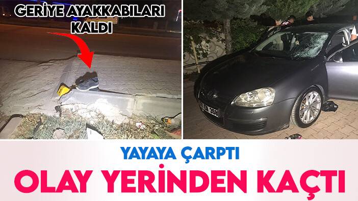 Konya'da yayaya çarptı, olay yerinden kaçtı: Geriye ayakkabıları kaldı