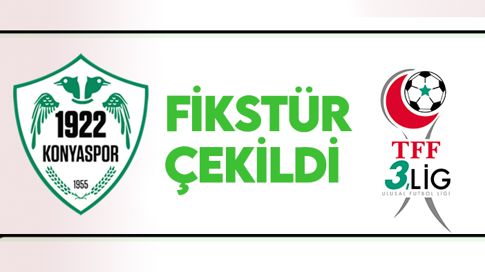 TFF 3. Lig'de fikstür çekildi: İşte 1922 Konyaspor'un maçları