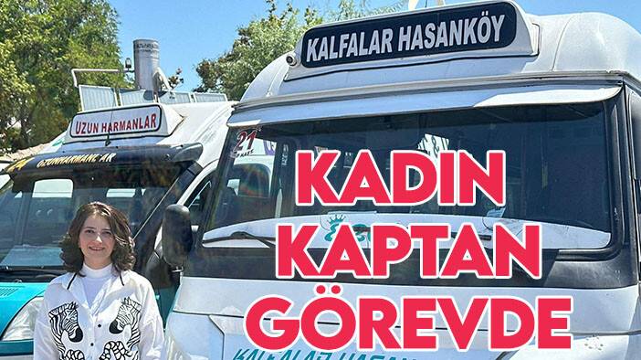 Konya'da kadın minibüs şoförü direksiyona geçti